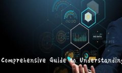 What is Blockchain? A Comprehensive Guide to Understanding B