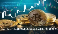 TPWallet的全称是“TPWallet Technology Limited”。如果你